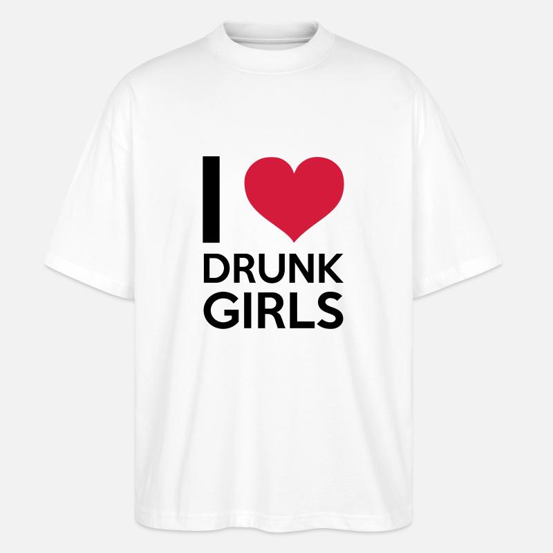 I Love Drunk Girls - Stanley/Stella Oversized Unisex Bio T-Shirt Blaster 2.0 - Weiß