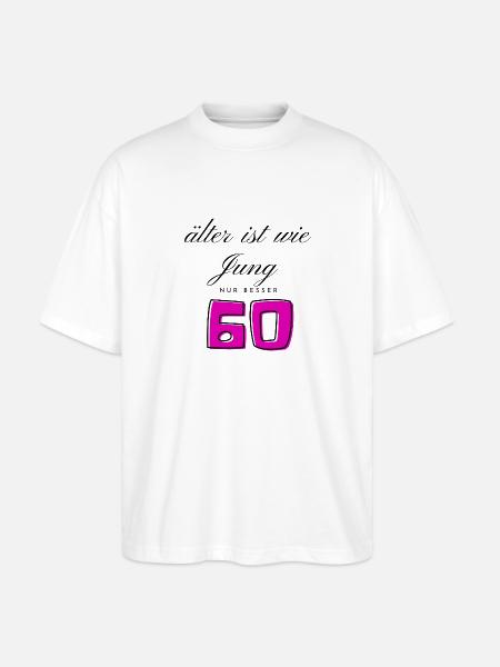 60th Birthday - Stanley/Stella Oversized Unisex Organic T-shirt Blaster 2.0 - white