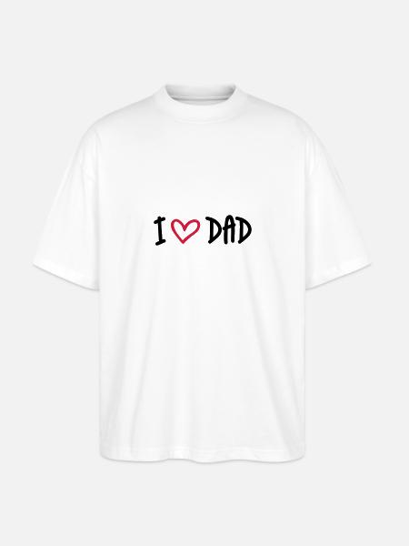I Love Dad - Stanley/Stella Oversized Unisex Bio T-Shirt Blaster 2.0 - Weiß
