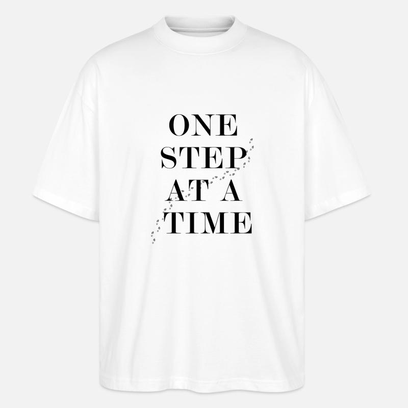 One Step At A Time - Stanley/Stella Oversized Unisex Bio T-Shirt Blaster 2.0 - Weiß