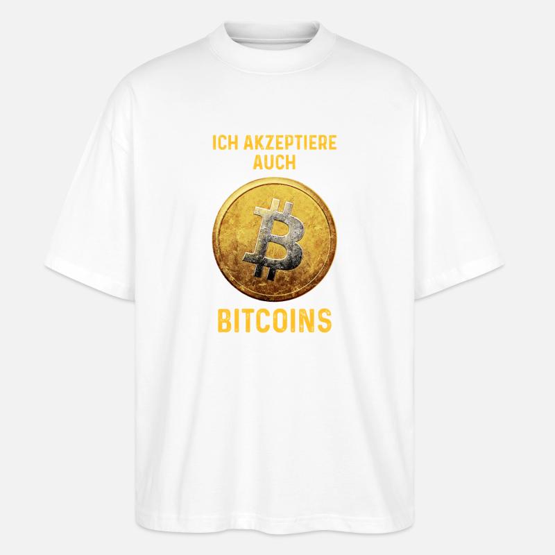 Bitcoin Akzeptanz Motiv - Stanley/Stella Oversized Unisex Bio T-Shirt Blaster 2.0 - Weiß