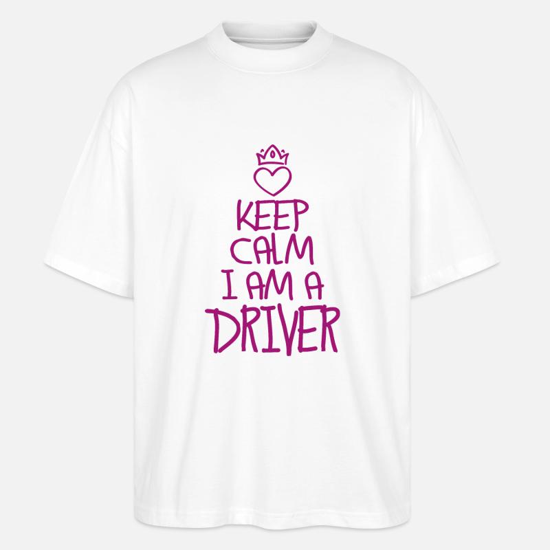 Keep Calm Fahrer cool Geschenk - Stanley/Stella Oversized Unisex Bio T-Shirt Blaster 2.0 - Weiß