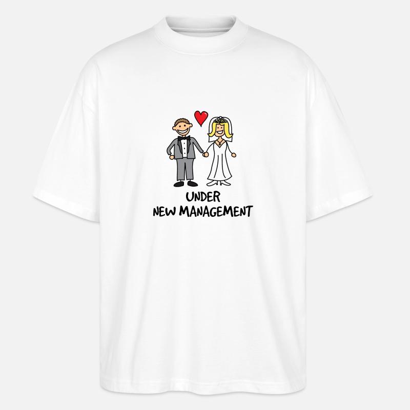 Wedding - Under New Management - Stanley/Stella Oversized Unisex Bio T-Shirt Blaster 2.0 - Weiß