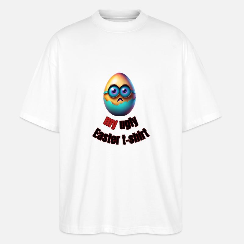My Ugly Easter Egg - Stanley/Stella Oversized Unisex Organic T-shirt Blaster 2.0 - white