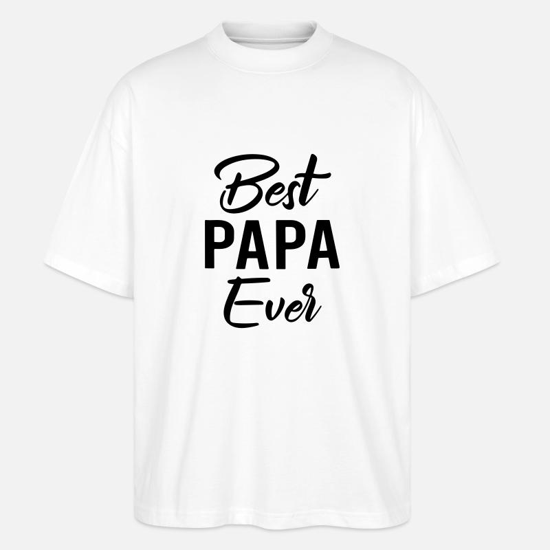 bester Papa aller Zeiten - Stanley/Stella Oversized Unisex Bio T-Shirt Blaster 2.0 - Weiß
