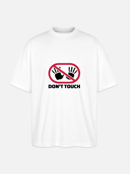 Don't touch - Stanley/Stella Oversized Unisex Organic T-shirt Blaster 2.0 - white