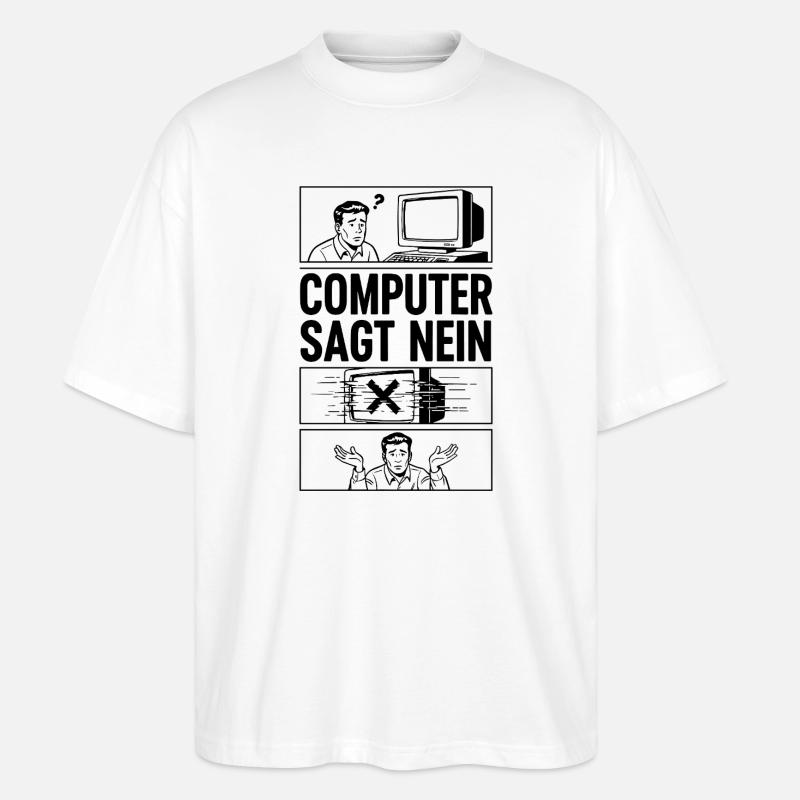 Computer sagt Nein Comic Design - Stanley/Stella Oversized Unisex Bio T-Shirt Blaster 2.0 - Weiß