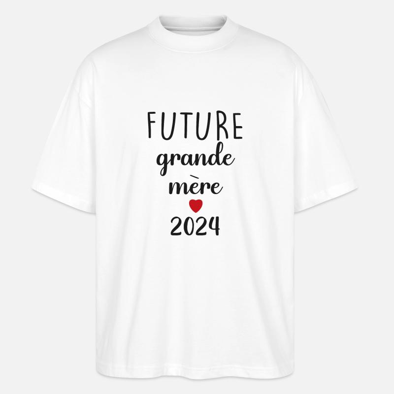 Zukünftige Großmutter - 2024 - Stanley/Stella Oversized Unisex Bio T-Shirt Blaster 2.0 - Weiß