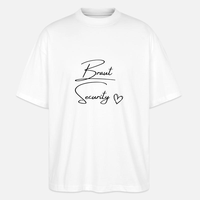 Braut Security - Stanley/Stella Oversized Unisex Bio T-Shirt Blaster 2.0 - Weiß