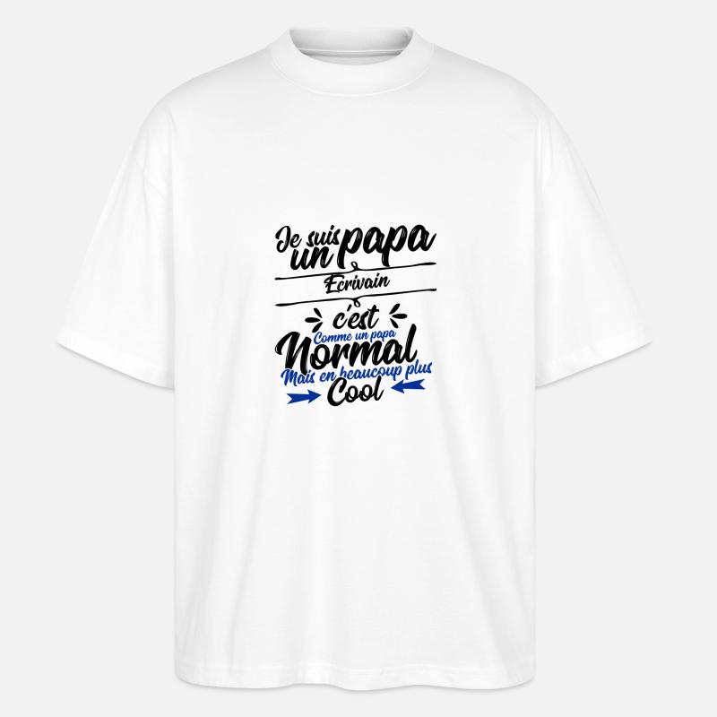 papa Ecrivain cadeau - T-shirt bio Blaster 2.0 coupe oversize Stanley/Stella Unisexe - blanc