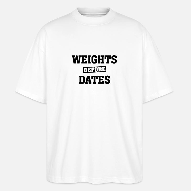 Weights Before Dates - T-shirt bio Blaster 2.0 coupe oversize Stanley/Stella Unisexe - blanc