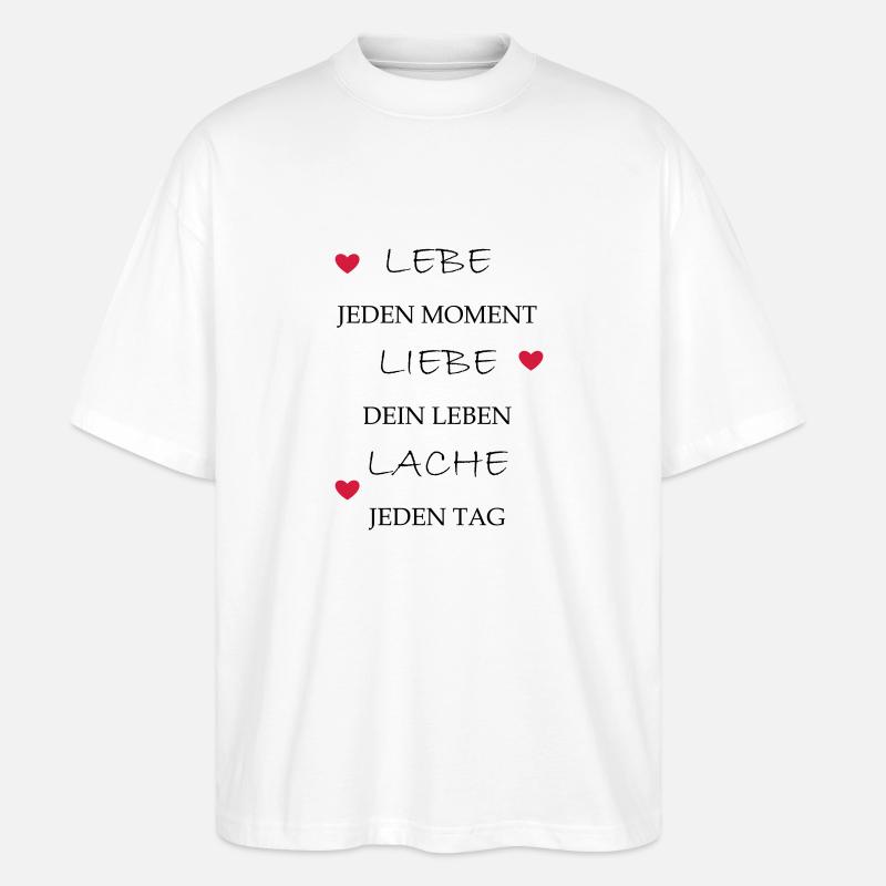 lebe liebe lache - Stanley/Stella Oversized Unisex Bio T-Shirt Blaster 2.0 - Weiß