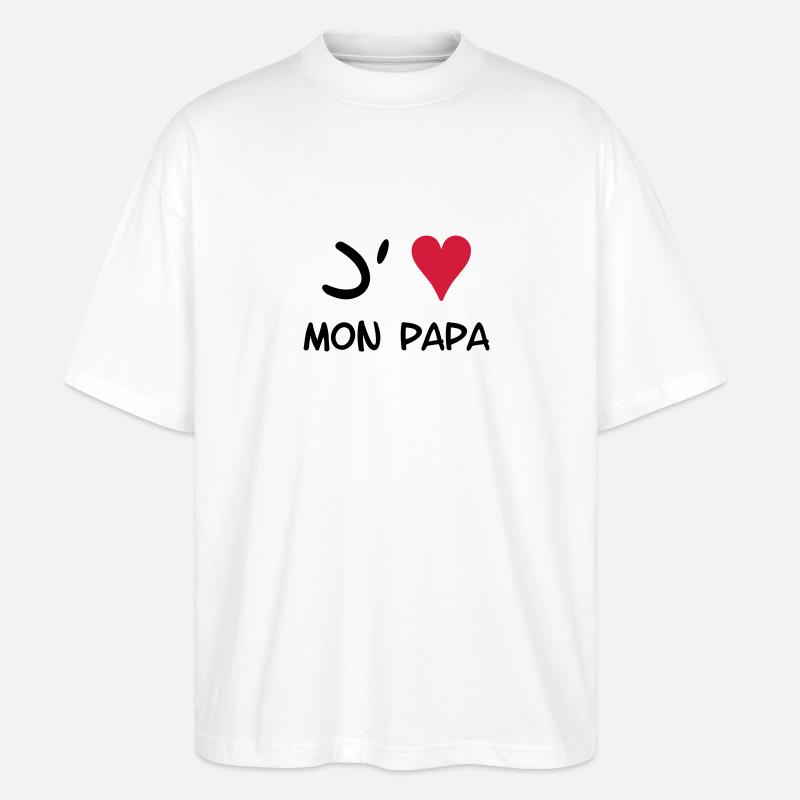 J'aime mon papa ! - Stanley/Stella Oversized Unisex Bio T-Shirt Blaster 2.0 - Weiß