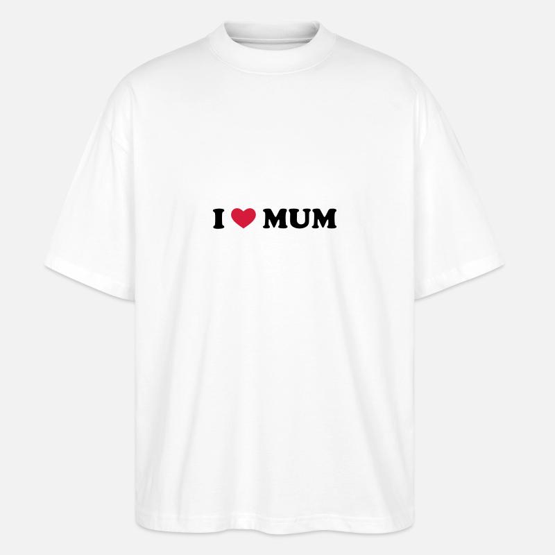 I Love Mum - T-shirt bio Blaster 2.0 coupe oversize Stanley/Stella Unisexe - blanc
