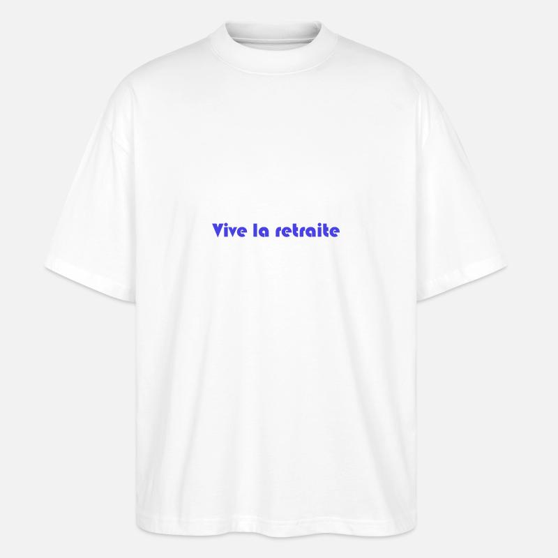 RETRAITE. RETRAITE. RETRAITEE. RETRAITE - T-shirt bio Blaster 2.0 coupe oversize Stanley/Stella Unisexe - blanc