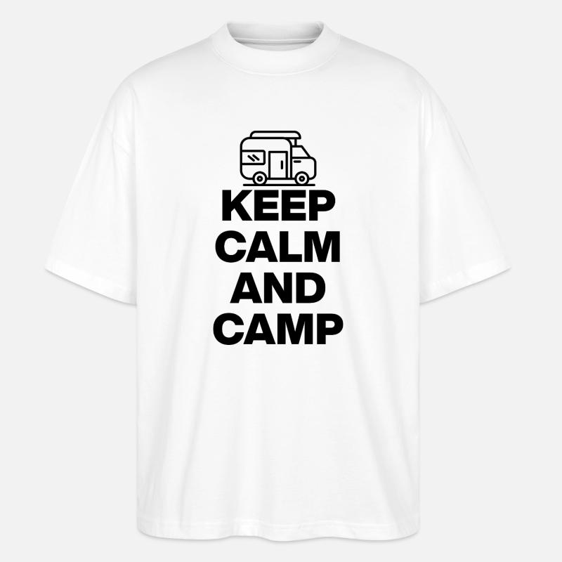 KEEP CALM AND CAMP! - Stanley/Stella Oversized Unisex Bio T-Shirt Blaster 2.0 - Weiß