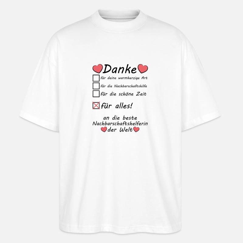 Nachbarschaftshelferin Nachbarschaftshilfe Danke - Stanley/Stella Oversized Unisex Bio T-Shirt Blaster 2.0 - Weiß
