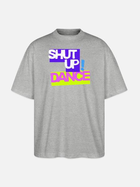 Halt den Mund, tanz - Stanley/Stella Oversized Unisex Bio T-Shirt Blaster 2.0 - Grau meliert