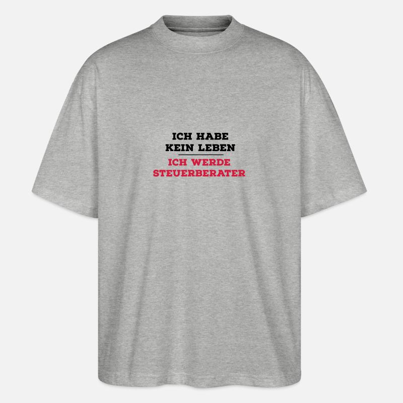 Steuerberater - Stanley/Stella Oversized Unisex Bio T-Shirt Blaster 2.0 - Grau meliert