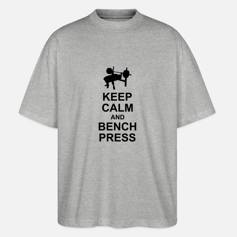 Keep Calm and Bench Press - T-shirt bio Blaster 2.0 coupe oversize Stanley/Stella Unisexe - gris chiné
