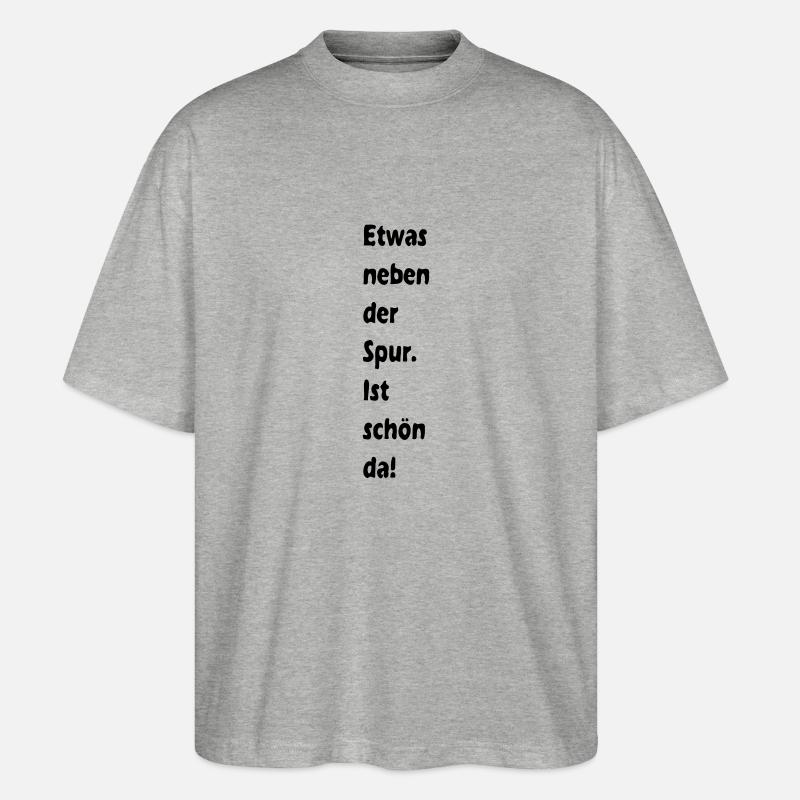 Neben der Spur - Stanley/Stella Oversized Unisex Bio T-Shirt Blaster 2.0 - Grau meliert