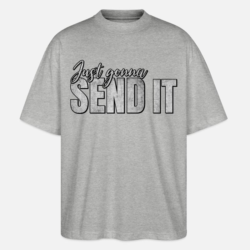 Just Gonna Send It - Stanley/Stella Oversized Unisex Bio T-Shirt Blaster 2.0 - Grau meliert