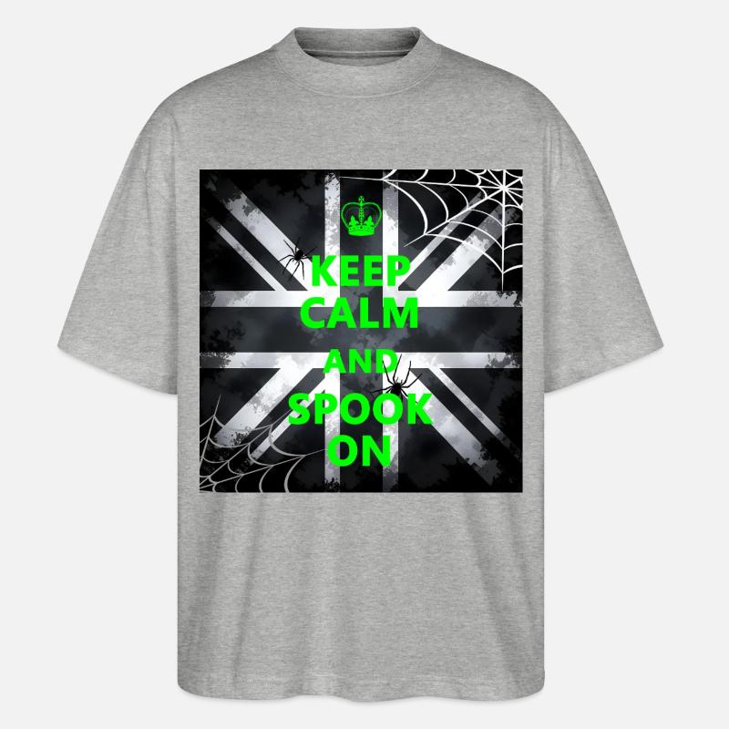 Keep Calm Spook Green - T-shirt bio Blaster 2.0 coupe oversize Stanley/Stella Unisexe - gris chiné