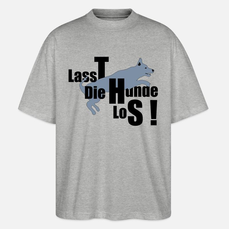 lassT die Hunde loS - Stanley/Stella Oversized Unisex Bio T-Shirt Blaster 2.0 - Grau meliert