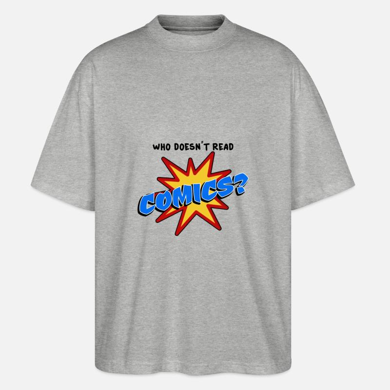 Who doesn´t read comic - Stanley/Stella Oversized Unisex Organic T-shirt Blaster 2.0 - heather grey