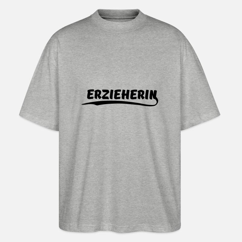 erzieherin - Stanley/Stella Oversized Unisex Bio T-Shirt Blaster 2.0 - Grau meliert