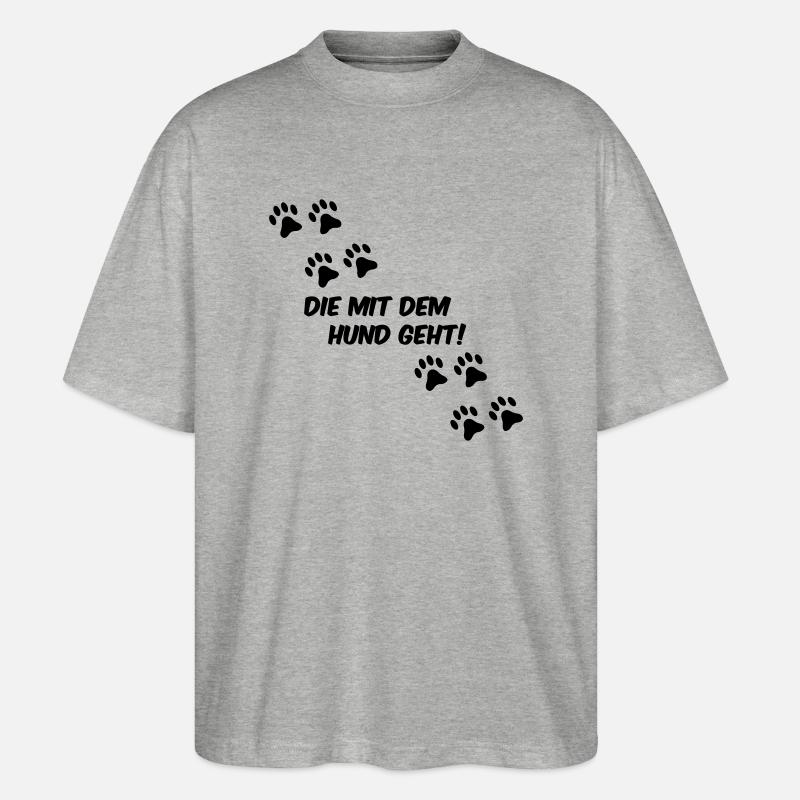 die_mit_dem_hund_geht_01 - Stanley/Stella Oversized Unisex Bio T-Shirt Blaster 2.0 - Grau meliert