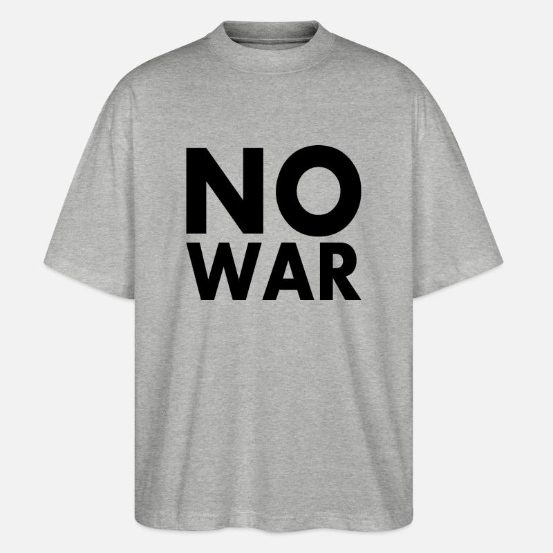 No war - Stanley/Stella Oversized Unisex Bio T-Shirt Blaster 2.0 - Grau meliert