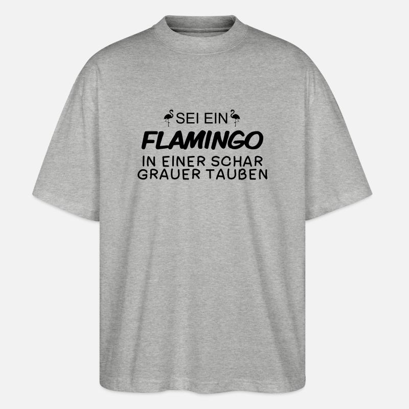 sei ein flamingo - Stanley/Stella Oversized Unisex Bio T-Shirt Blaster 2.0 - Grau meliert
