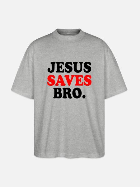 Jesus saves bro - Stanley/Stella Oversized Unisex Organic T-shirt Blaster 2.0 - heather grey