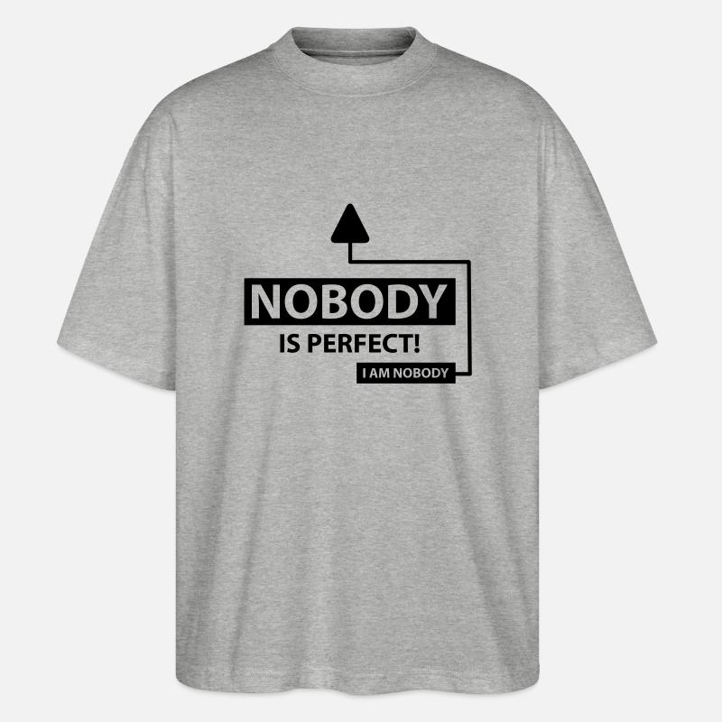nobody_is_perfect_c1 - Stanley/Stella Oversized Unisex Bio T-Shirt Blaster 2.0 - Grau meliert