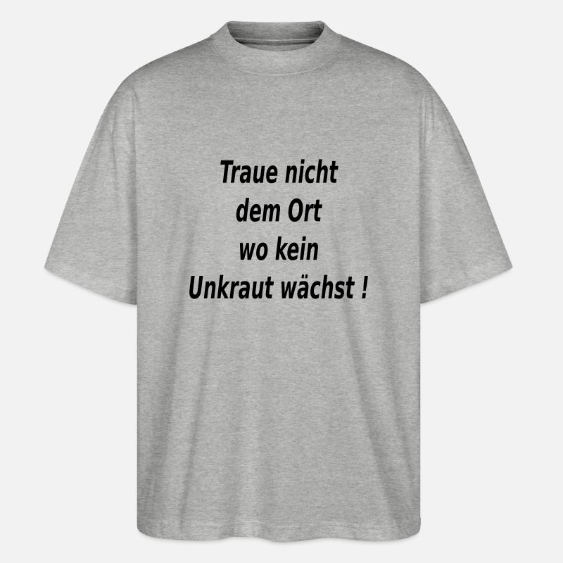 Ort Unkraut Garten - Stanley/Stella Oversized Unisex Bio T-Shirt Blaster 2.0 - Grau meliert