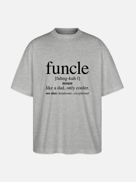 Funcle - Definition - Fun Uncle - Stanley/Stella Oversized Unisex Organic T-shirt Blaster 2.0 - heather grey
