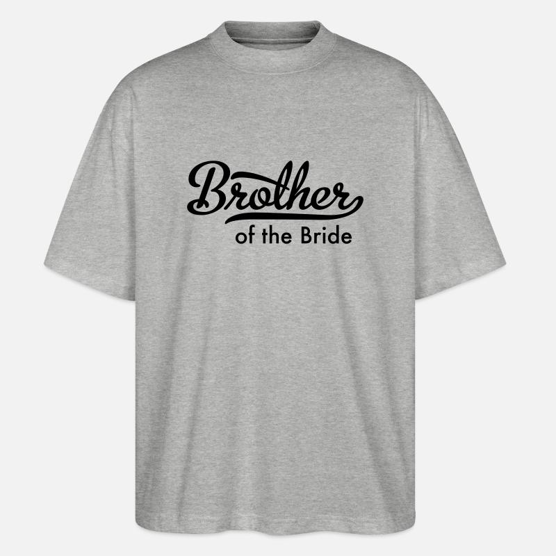 Bruder der Braut - Stanley/Stella Oversized Unisex Bio T-Shirt Blaster 2.0 - Grau meliert