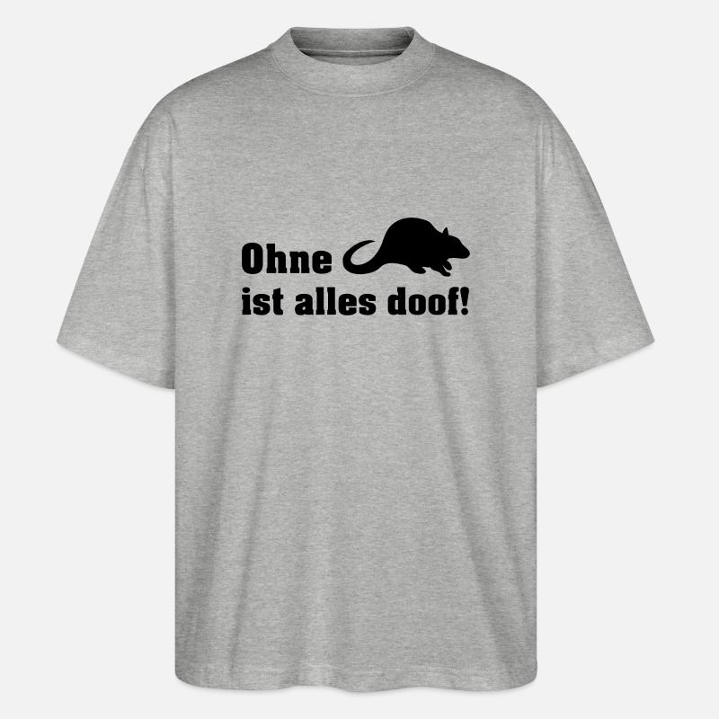 ohne ratte - Stanley/Stella Oversized Unisex Bio T-Shirt Blaster 2.0 - Grau meliert