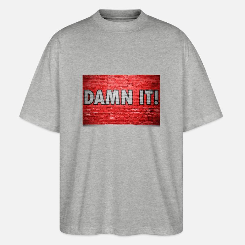 Damn It Brick Wall Graffiti - T-shirt bio Blaster 2.0 coupe oversize Stanley/Stella Unisexe - gris chiné