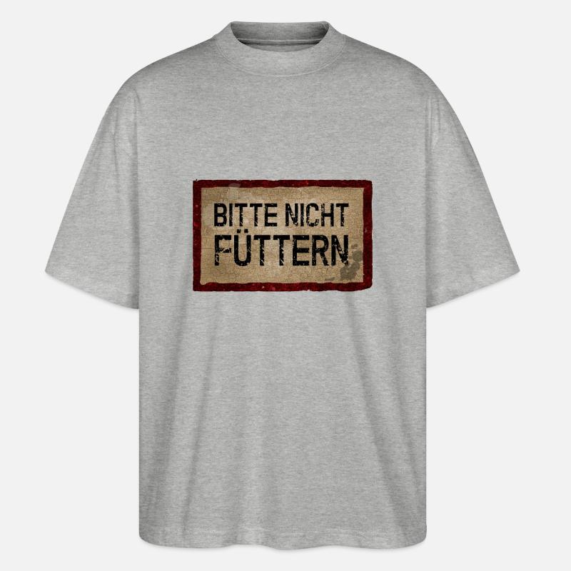 Bittte nicht füttern - Stanley/Stella Oversized Unisex Bio T-Shirt Blaster 2.0 - Grau meliert