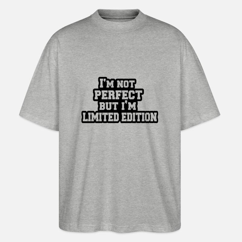 im_not_perfect2 - Stanley/Stella Oversized Unisex Bio T-Shirt Blaster 2.0 - Grau meliert