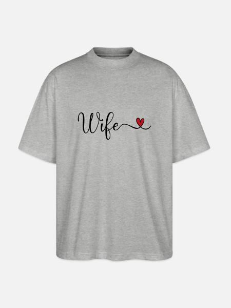 Wife - Stanley/Stella Oversized Unisex Organic T-shirt Blaster 2.0 - heather grey