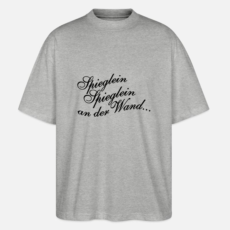 Spieglein Spieglein an der Wand - Stanley/Stella Oversized Unisex Bio T-Shirt Blaster 2.0 - Grau meliert