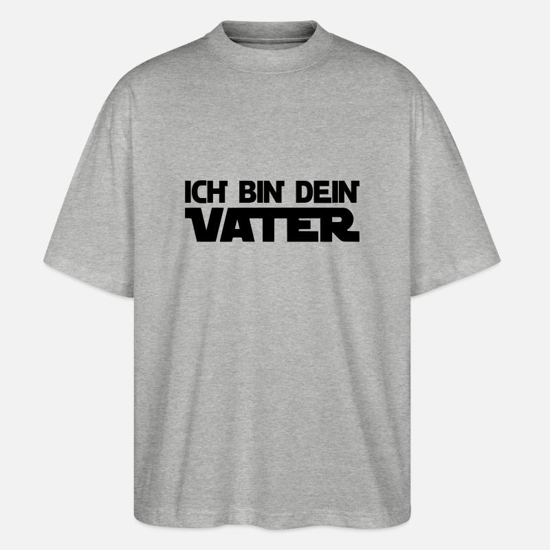 ICH BIN DEIN VATER - Stanley/Stella Oversized Unisex Bio T-Shirt Blaster 2.0 - Grau meliert