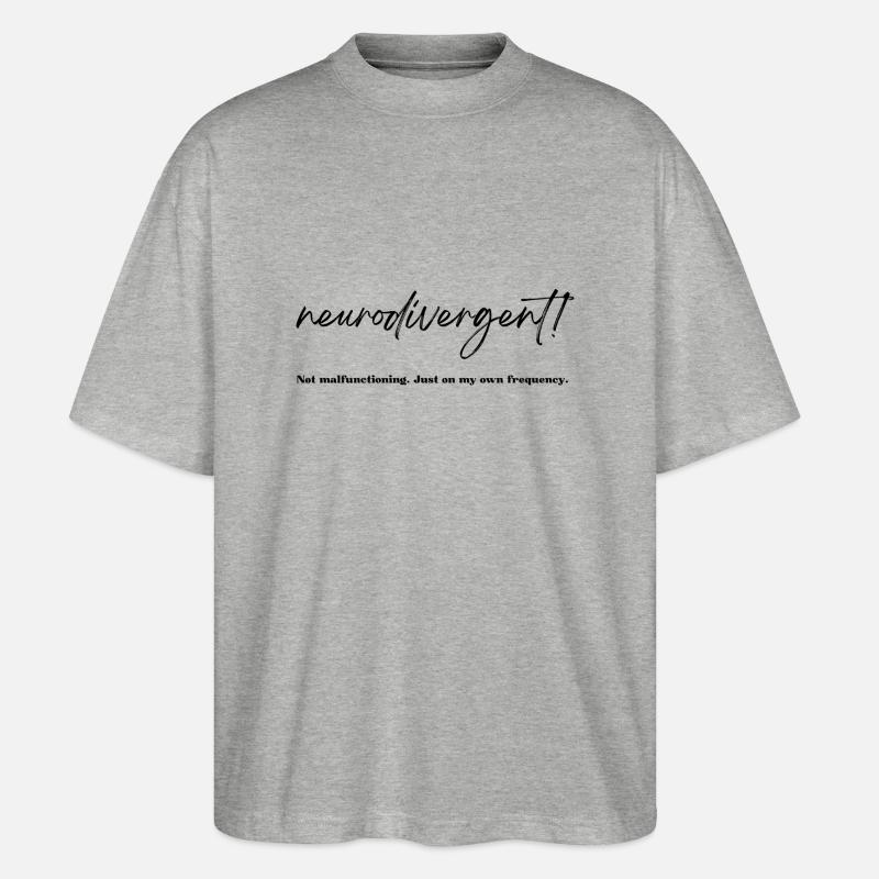 Keine Fehlfunktion. Neurodivergent. - Stanley/Stella Oversized Unisex Bio T-Shirt Blaster 2.0 - Grau meliert