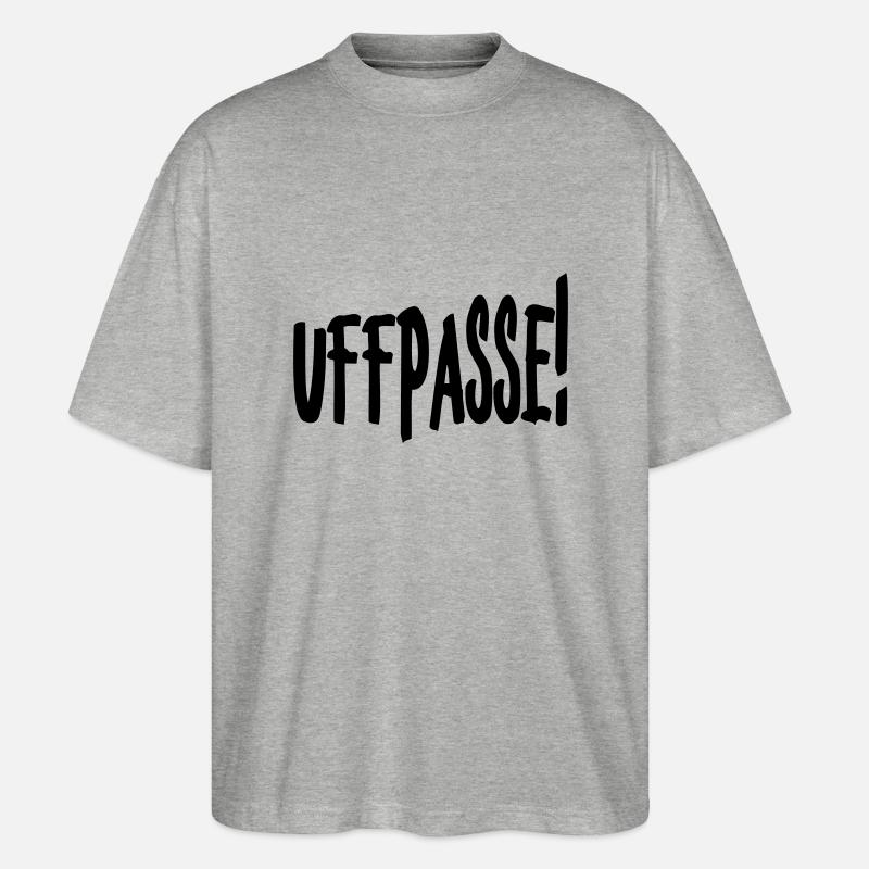 Uffpasse - Aufpassen - Stanley/Stella Oversized Unisex Bio T-Shirt Blaster 2.0 - Grau meliert