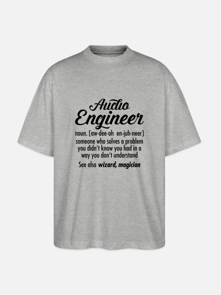 Audio Engineer - Definition - T-shirt bio Blaster 2.0 coupe oversize Stanley/Stella Unisexe - gris chiné