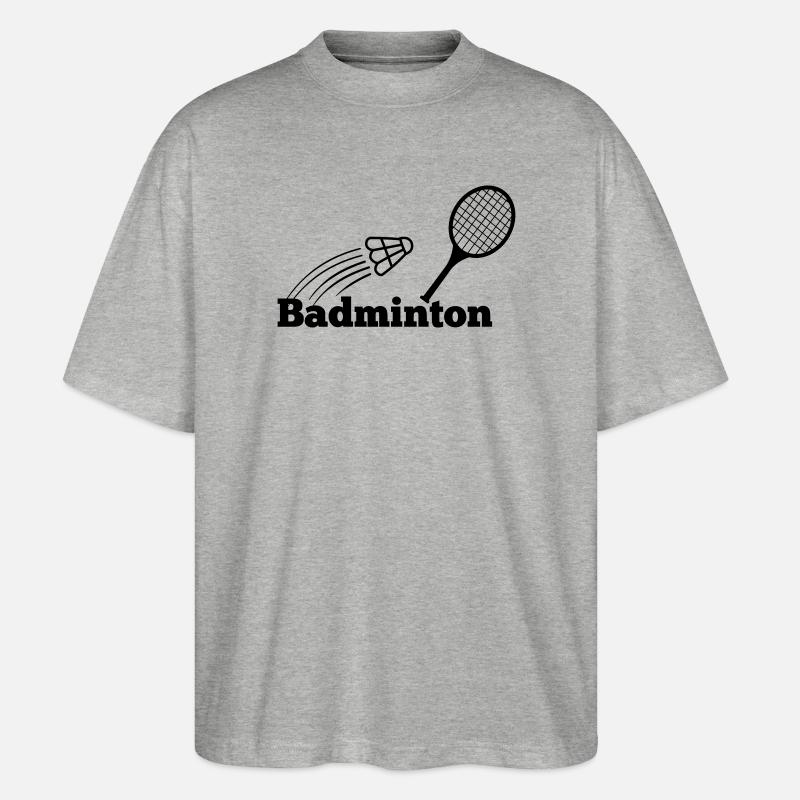 Badminton text with shuttle and racket - Stanley/Stella Oversized Unisex Organic T-shirt Blaster 2.0 - heather grey