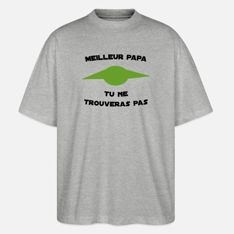 Meilleur Papa Tu ne trouveras pas - T-shirt bio Blaster 2.0 coupe oversize Stanley/Stella Unisexe - gris chiné